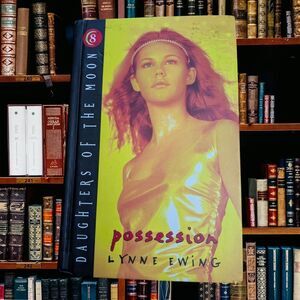 Possession (Daughters of the Moon #8) - Hardcover By Ewing, Lynne - V